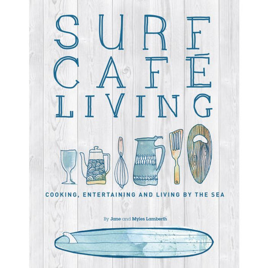 Surf Cafe living - cook book